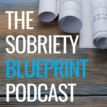 The Sobriety Blueprint