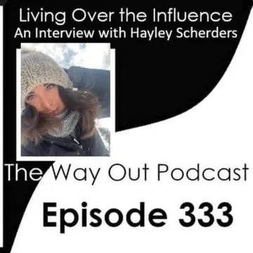 The Way Out | A Sobriety & Recovery Podcast