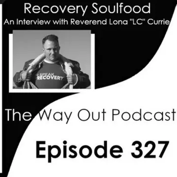 The Way Out | A Sobriety & Recovery Podcast