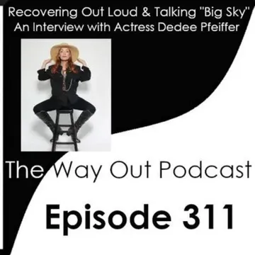 The Way Out | A Sobriety & Recovery Podcast