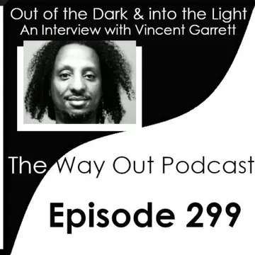 The Way Out | A Sobriety & Recovery Podcast