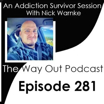 The Way Out | A Sobriety & Recovery Podcast