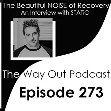 The Way Out | A Sobriety & Recovery Podcast