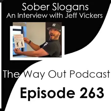 The Way Out | A Sobriety & Recovery Podcast