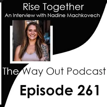 The Way Out | A Sobriety & Recovery Podcast