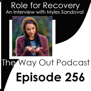 The Way Out | A Sobriety & Recovery Podcast