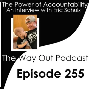 The Way Out | A Sobriety & Recovery Podcast