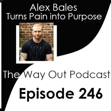 The Way Out | A Sobriety & Recovery Podcast