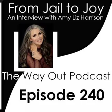 The Way Out | A Sobriety & Recovery Podcast