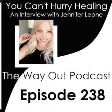 The Way Out | A Sobriety & Recovery Podcast