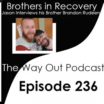 The Way Out | A Sobriety & Recovery Podcast