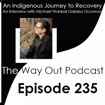 The Way Out | A Sobriety & Recovery Podcast