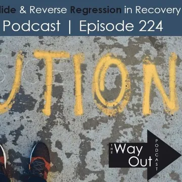 The Way Out | A Sobriety & Recovery Podcast