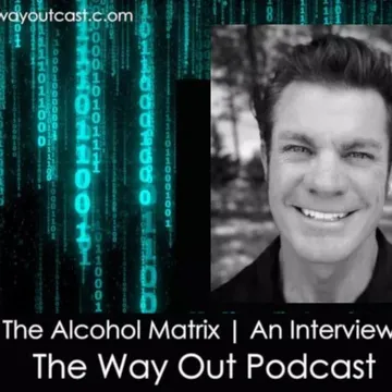 The Way Out | A Sobriety & Recovery Podcast