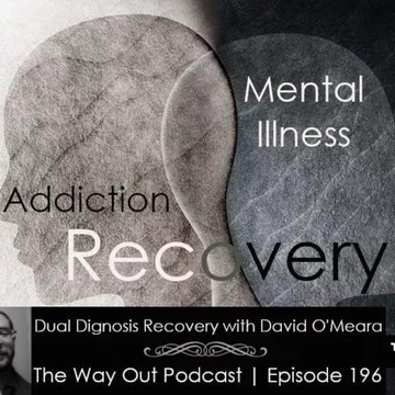 The Way Out | A Sobriety & Recovery Podcast