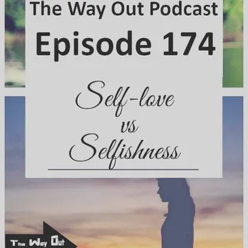 The Way Out | A Sobriety & Recovery Podcast