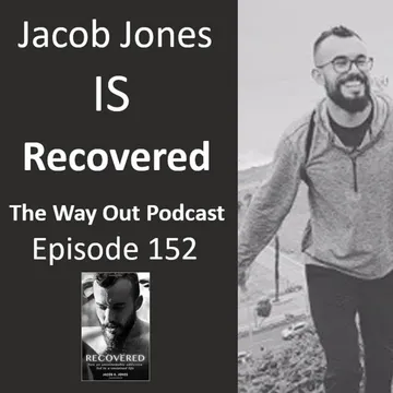 The Way Out | A Sobriety & Recovery Podcast