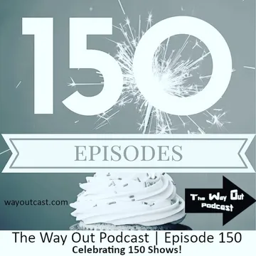 The Way Out | A Sobriety & Recovery Podcast