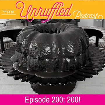 The Unruffled Podcast