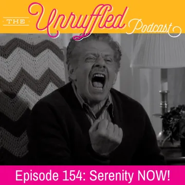 The Unruffled Podcast