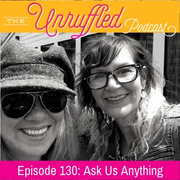 The Unruffled Podcast