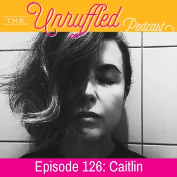 The Unruffled Podcast