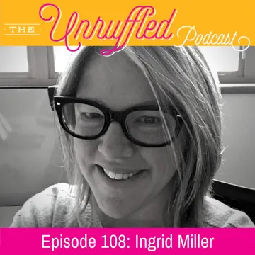 The Unruffled Podcast