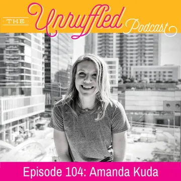 The Unruffled Podcast