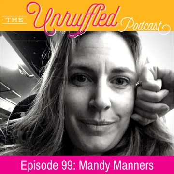 The Unruffled Podcast