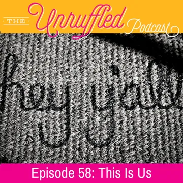 The Unruffled Podcast