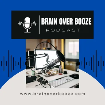 Brain Over Booze Podcast