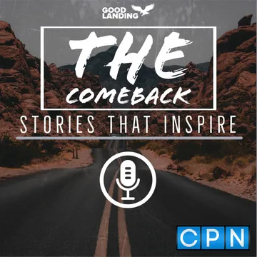 THE COMEBACK : Stories That Inspire