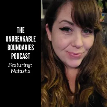 The Unbreakable Boundaries Podcast