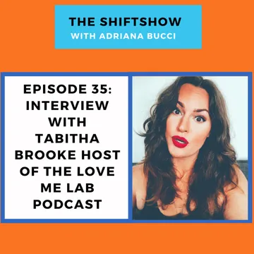 The Shiftshow with Adriana Bucci