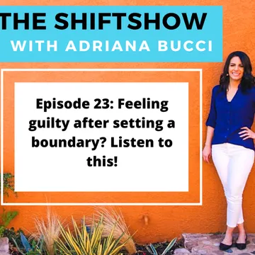 The Shiftshow with Adriana Bucci