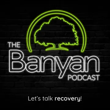 The Banyan Podcast