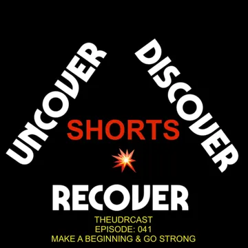 THEUDRCAST: UNCOVER - DISCOVER - RECOVER
(Recovering from life, Recovering from substances)