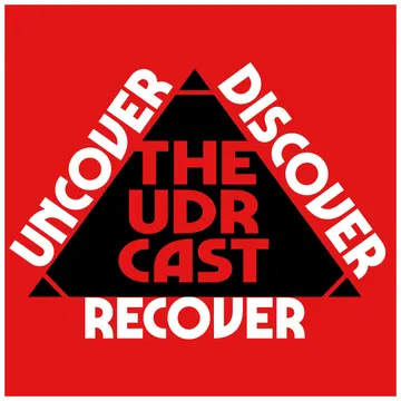 THEUDRCAST: UNCOVER - DISCOVER - RECOVER
(Recovering from life, Recovering from substances)