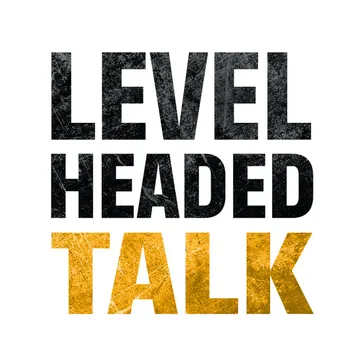 Levelheaded Talk