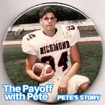 The Payoff with Pete