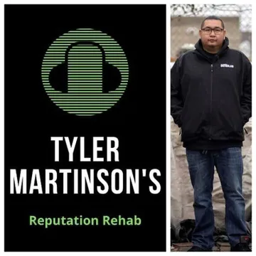 Tyler Martinson's Reputation Rehab