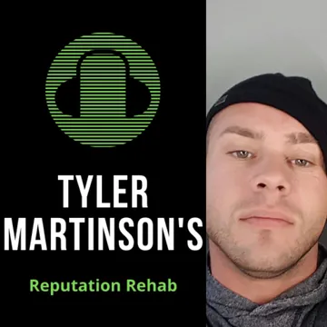 Tyler Martinson's Reputation Rehab