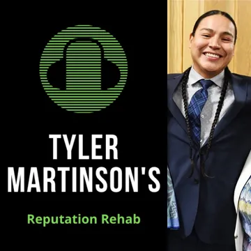 Tyler Martinson's Reputation Rehab