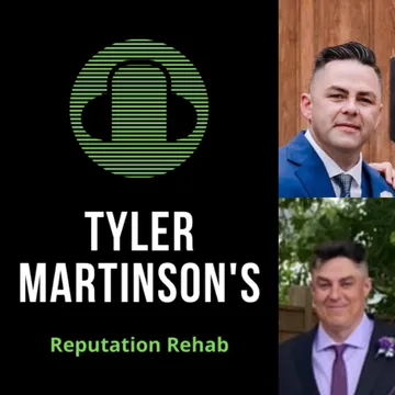 Tyler Martinson's Reputation Rehab