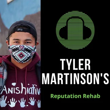 Tyler Martinson's Reputation Rehab