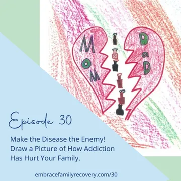 The Embrace Family Recovery Podcast