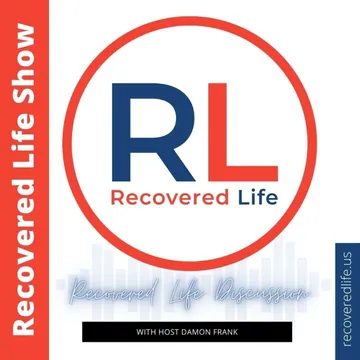 The Recovered Life Show