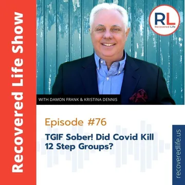 The Recovered Life Show