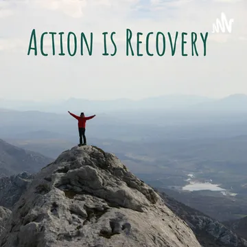 Action is Recovery