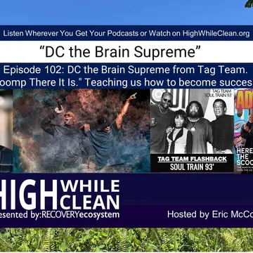 High While Clean presented by Recovery Ecosystem